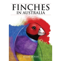 Finches in Australia Bird Care Book