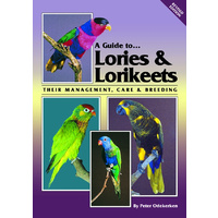A Guide to Lories and Lorikeets Bird Care Book