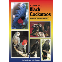 A Guide to Australian Black Cockatoos (Soft Cover)