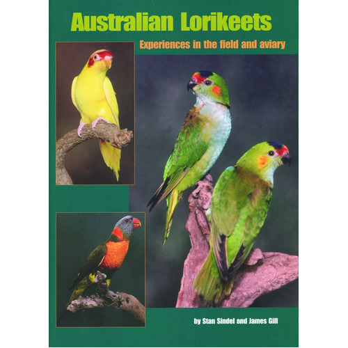 Australian Lorikeets—Experiences in the Field and Aviary (Revised)